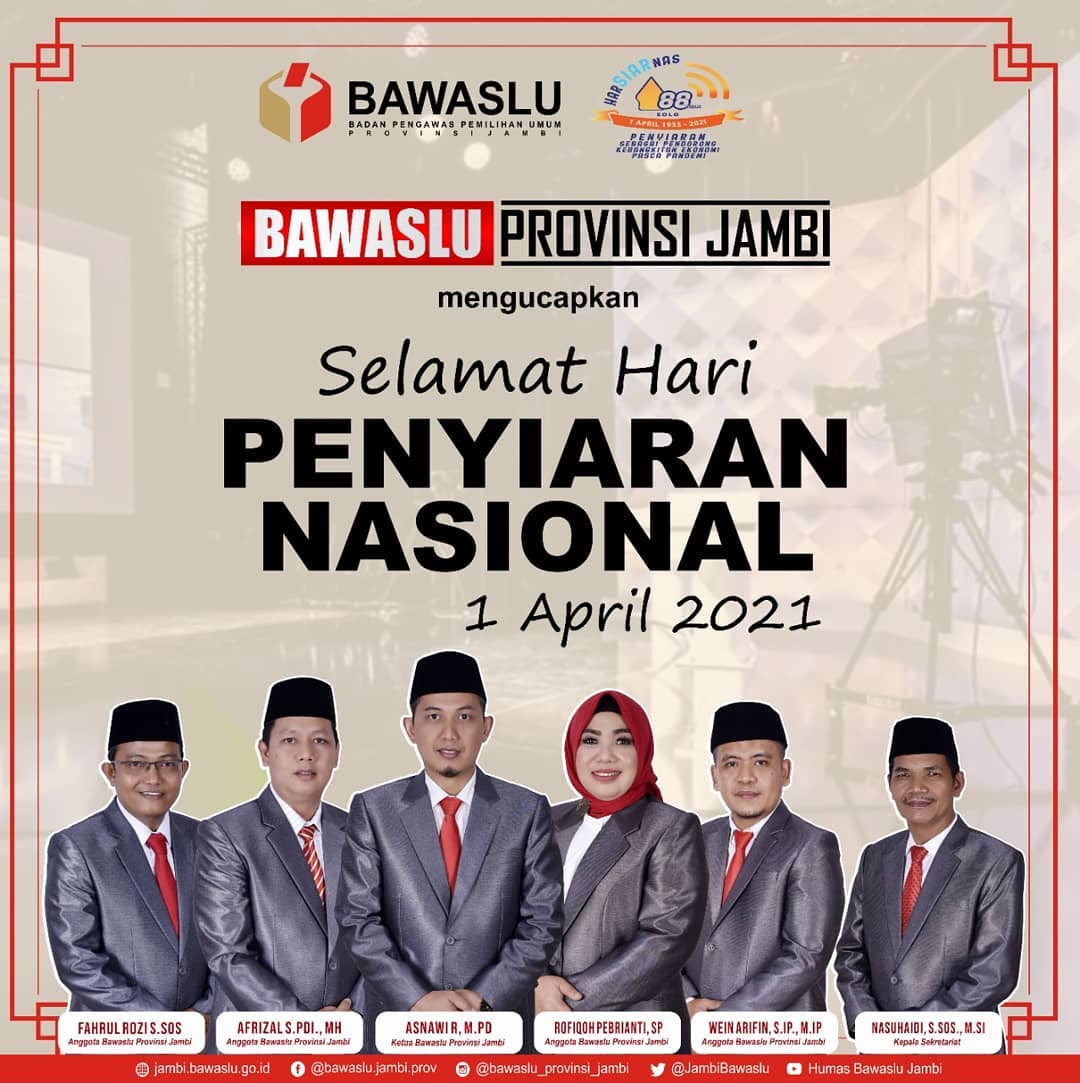 Bawaslu Provinsi Jambi mengucapkan Selamat Hari Penyiaran Nasional 1 April 2021.