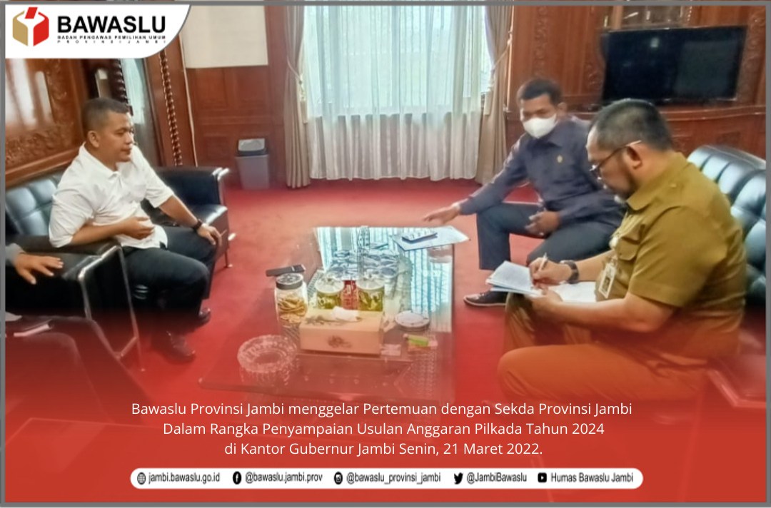 Sampaikan Usulan Anggaran Pilkada 2024, Bawaslu Jambi Temui Sekda
