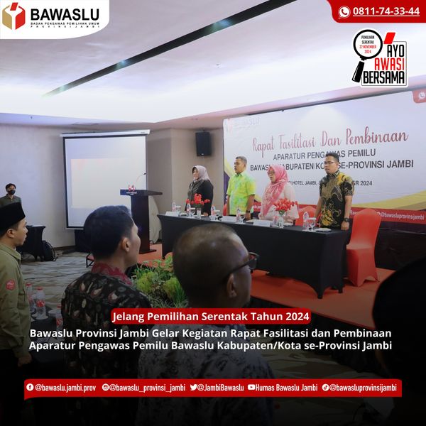 Bawaslu Provinsi Jambi Gelar Kegiatan Rapat Fasilitasi dan Pembinaan Aparatur Pengawas Pemilu
