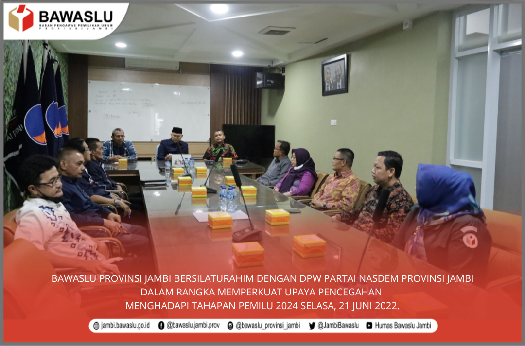 Hadapi Pemilu 2024, Bawaslu Jambi Bersilaturahim dengan DPW Partai Nasdem