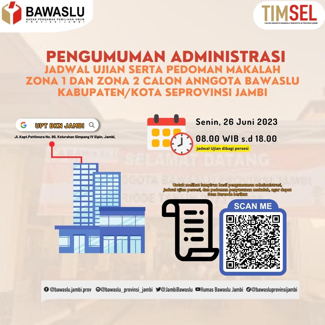 Pengumuman Administrasi Zona 1 dan Zona 2 dan Jadwal Ujian, Serta Pedoman Penyusunan Makalah Personal