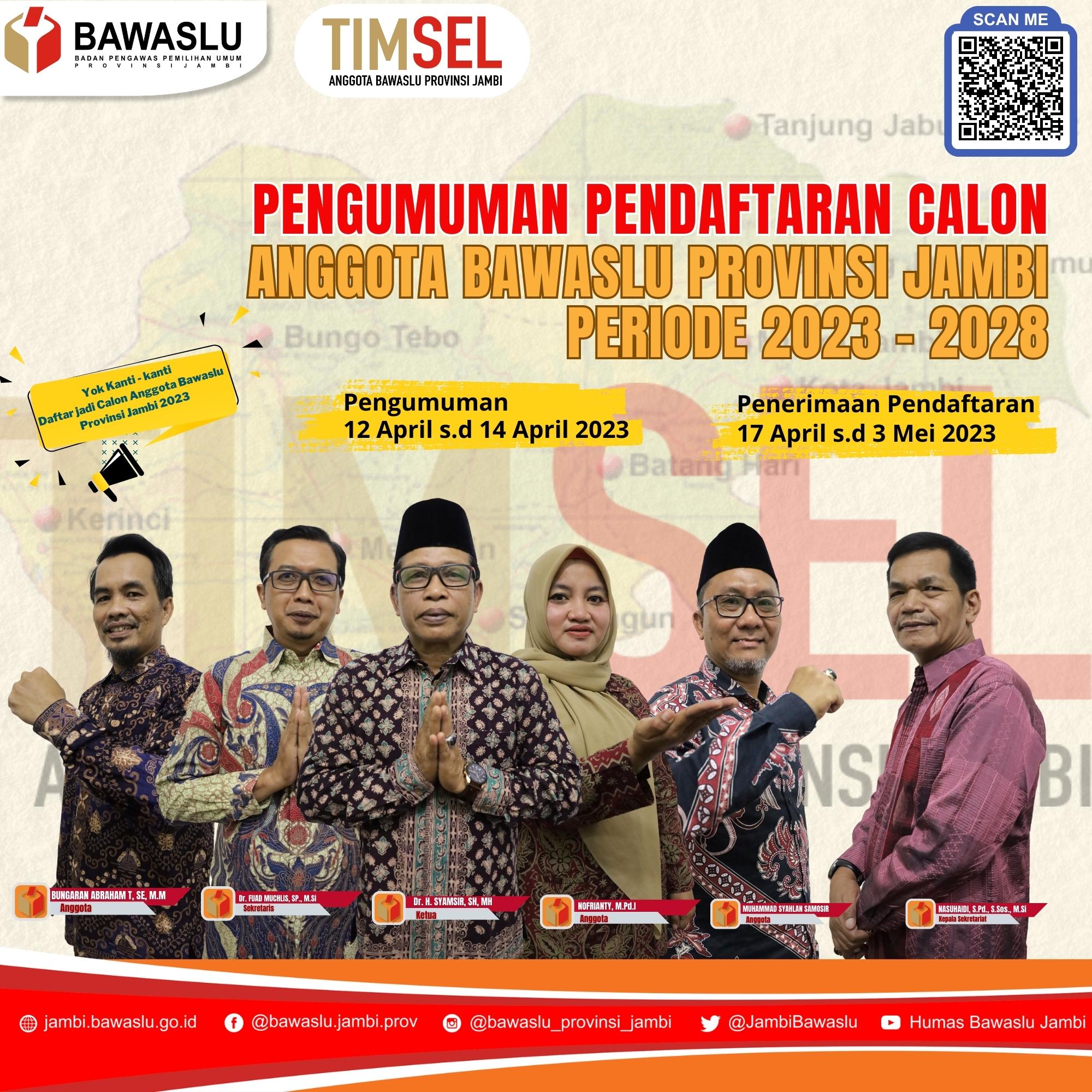 PENGUMUMAN PENDAFTARAN CALON ANGGOTA BAWASLU PROVINSI JAMBI