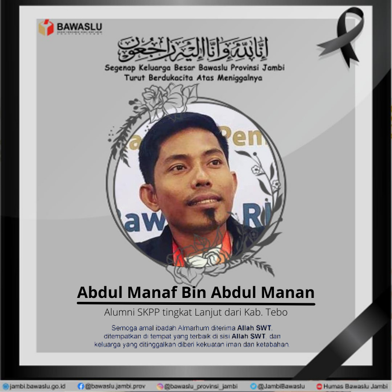 Bawaslu Jambi Sampikan Ucapan Duka Cita