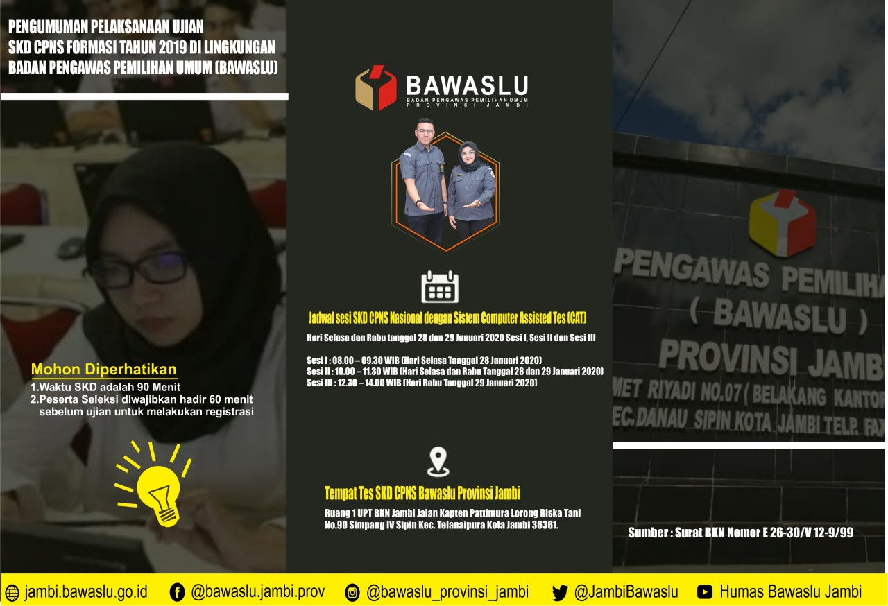 JADWAL DAN KETENTUAN PELAKSANAAN SELEKSI KOMPETENSI DASAR (SKD) CPNS BADAN PENGAWAS PEMILIHAN UMUM FORMASI TAHUN 2019