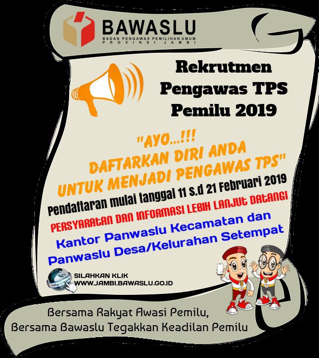 PENGUMUMAN PENDAFTARAN CALON ANGGOTA PENGAWAS TEMPAT PEMUNGUTAN SUARA (PENGAWAS TPS) DESA/KELURAHAN SE-PROVINSI JAMBI TAHUN 2019