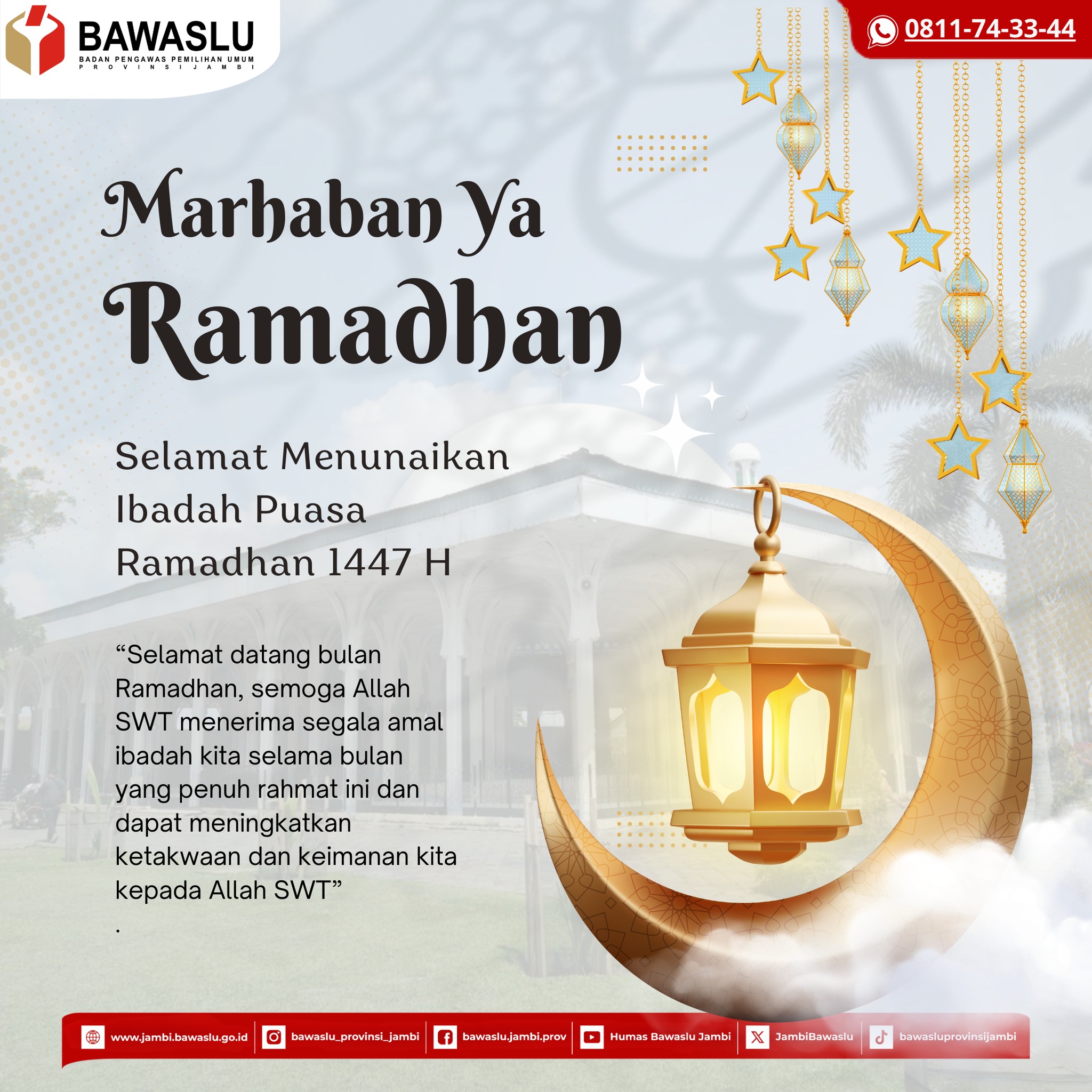 Marhaban Ya Ramadhan 1447 H: Momentum Memperkuat Keimanan dan Integritas dalam Menjaga Demokrasi