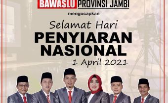 Bawaslu Provinsi Jambi mengucapkan Selamat Hari Penyiaran Nasional 1 April 2021.