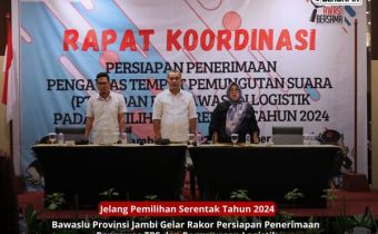 Bawaslu Jambi Gelar Rakor Persiapan Penerimaan Pengawas TPS dan Pengawasan Logistik