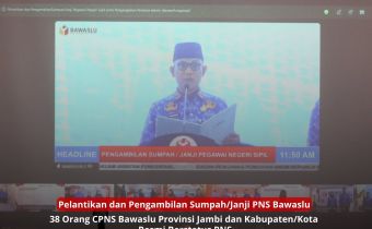 38 CPNS Resmi Dilantik Menjadi PNS, Perkuat SDM dan Kelembagaan Bawaslu Provinsi Jambi