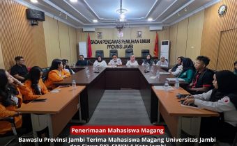 Terima Mahasiswa Magang Universitas Jambi dan Siswa PKL SMKN 1 Kota Jambi, Perkuat Sinergi Pendidikan dan Pengawasan Demokrasi